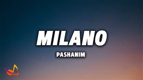 Pashanim – Milano Lyrics 